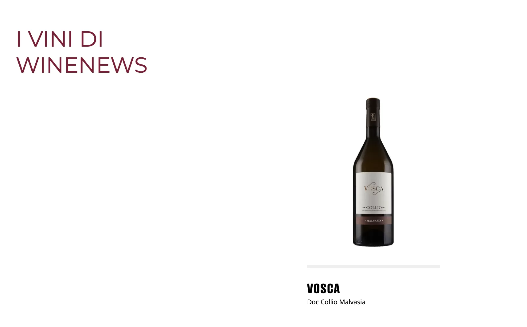 Vosca - Doc Collio Malvasia